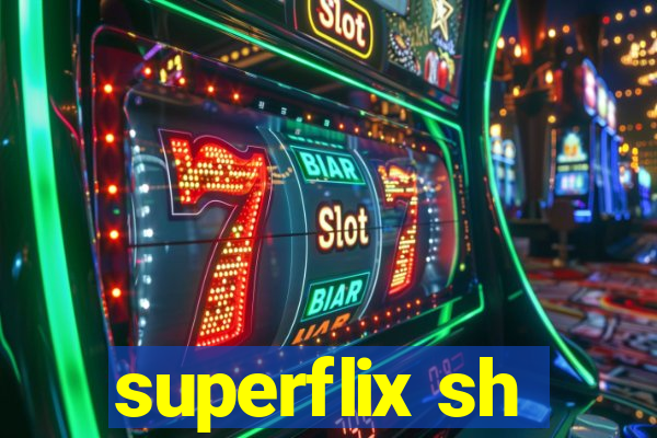 superflix sh